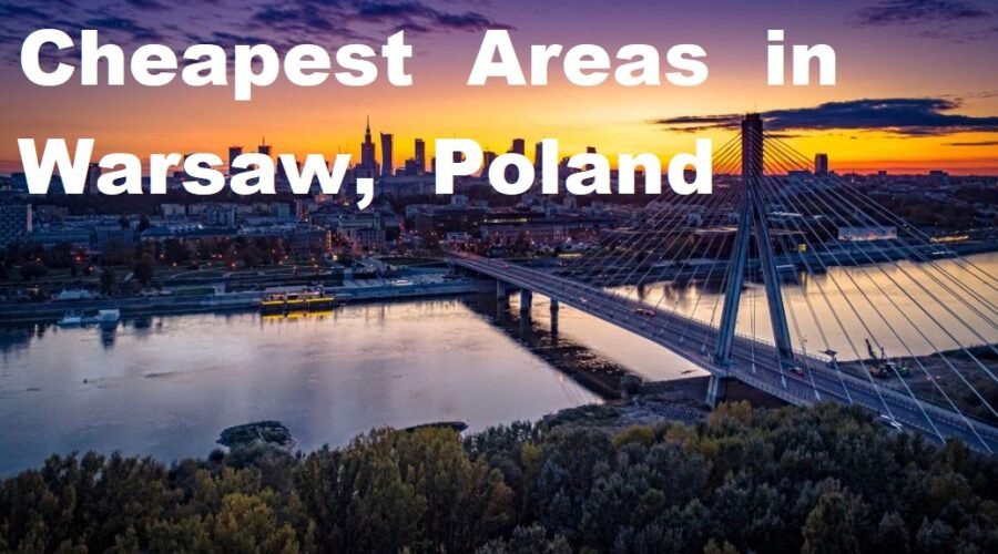 How to Find the Cheapest Area to Live in Warsaw, Poland